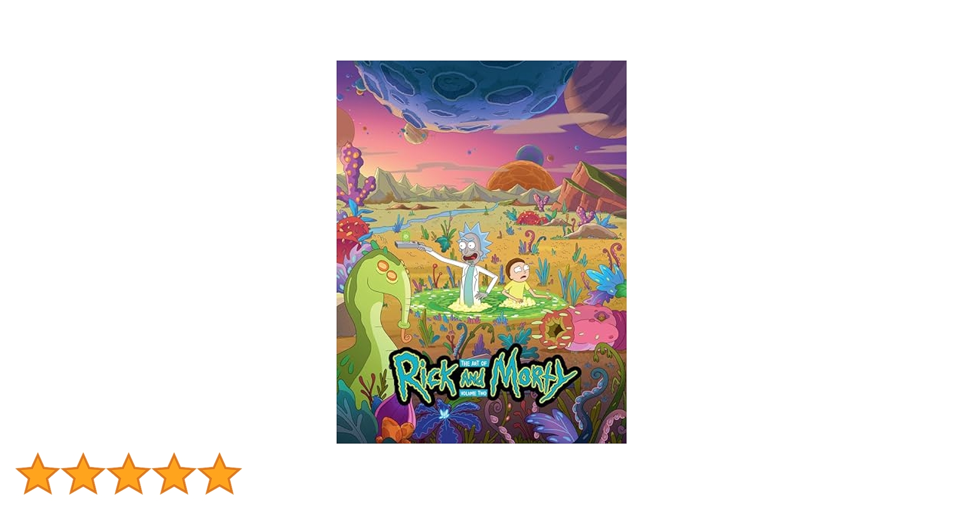 The Art of Rick and Morty Volume 2 : Gilfor, Jeremy, Adult